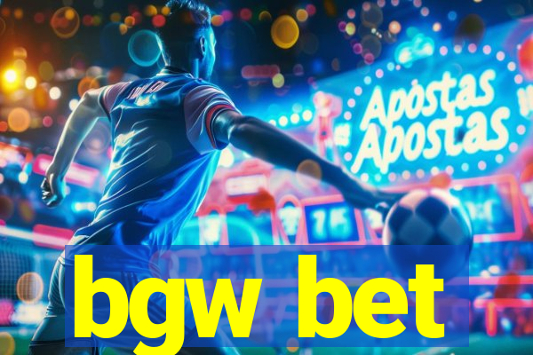 bgw bet